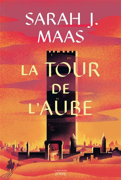 Throne of Glass T6 La Tour de l'aube