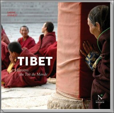 Tibet : histoires du toit du monde