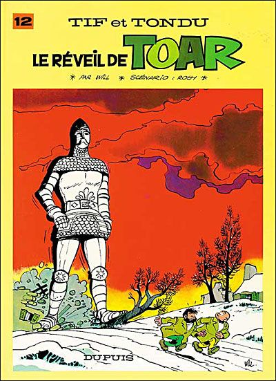 Tif et Tondu - Tome 12 - Le Réveil de Toar - Tome 12 -  Will