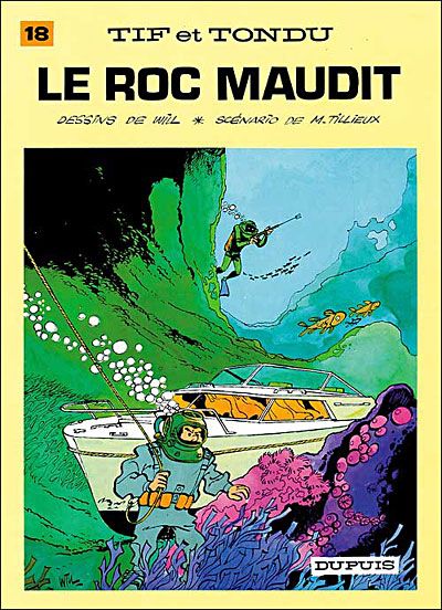 Tif et Tondu - Tome 18 - Le Roc maudit - Tome 18 -  Will