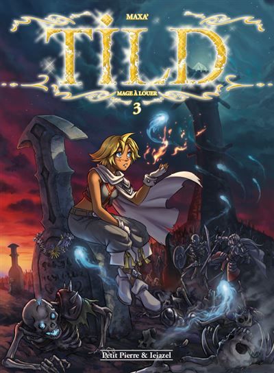 Tild, mage à louer Un repos pas si éternel