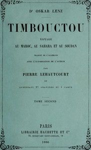 Timbouctou, voyage au Maroc au Sahara et au Soudan, Tome 2 (de 2)