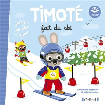 Timoté fait du ski (Écoute aussi l'histoire) Ecoute aussi l'histoire