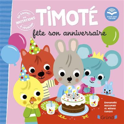 Timoté fête son anniversaire (Ecoute aussi l'histoire) ecoute aussi l'histoire