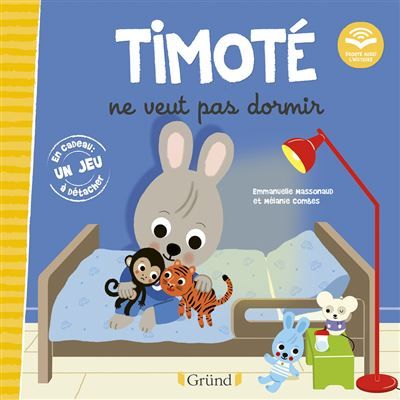 Timoté ne veut pas dormir (Ecoute aussi l'histoire) - Mélanie Combes
