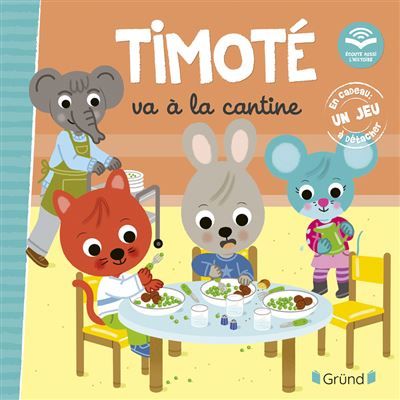 Timoté va à la cantine (Écoute aussi l'histoire) + qr code