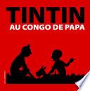 Tintin au Congo de papa