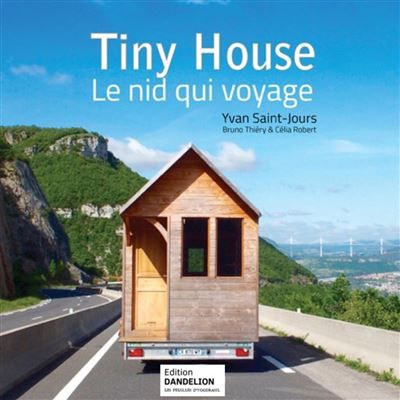 Tiny House Le nid qui voyage