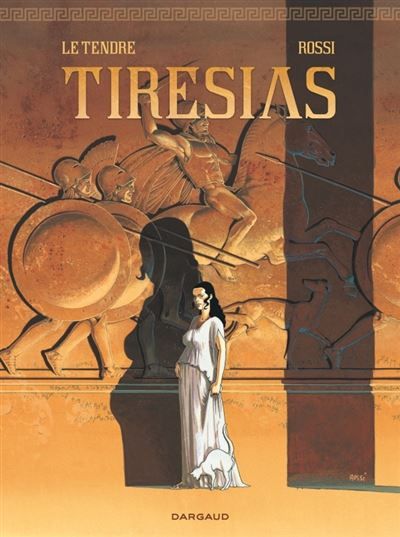 Tirésias - Tirésias Intégrale - Christian Rossi