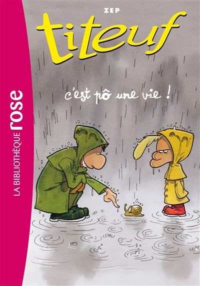 Titeuf 03 - C'est pô une vie Tome 3