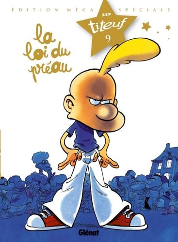 Titeuf - Spécial Titeuf Le Film - Tome 09 La Loi Du Préau