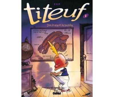 Titeuf - Tome 01 en couleurs Dieu, le sexe et les bretelles