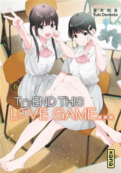 To End this love game... - Tome 6
