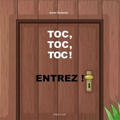 Toc, toc, toc, entrez !