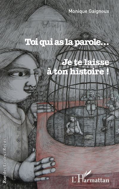 Toi qui as la parole... Je te laisse à ton histoire !