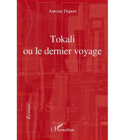 Tokali ou le dernier voyage