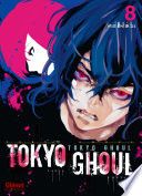 Tokyo Ghoul - Tome 08