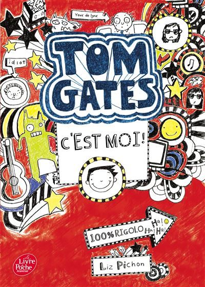 Tom Gates - Tome 1 C'est moi !
