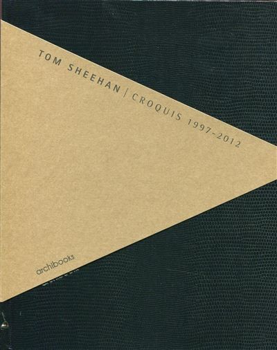 Tom Sheehan - Croquis 1997-2012