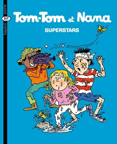Tom-Tom et Nana Superstars
