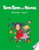Tom-Tom et Nana, Tome 16
