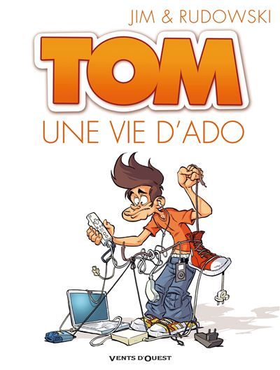 Tom - Tome 01 Une vie d'ado