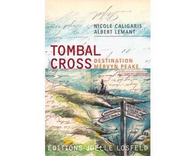 Tombal Cross Destination Mervyn Peake