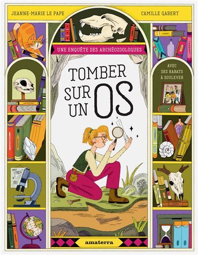 Tomber sur un os Une enquête des archéozoologues