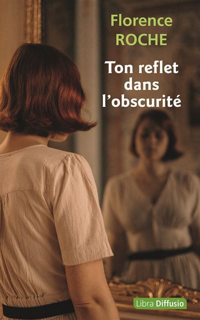 Ton reflet dans l'obscurité Edition en gros caractères