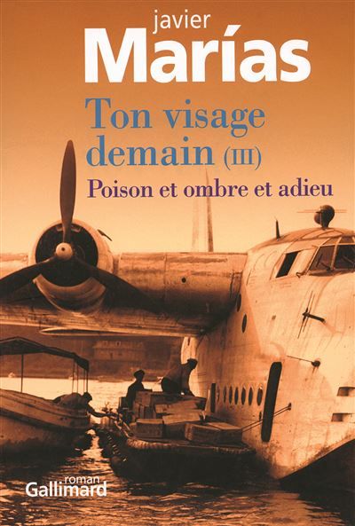 Ton visage demain Poison et ombre et adieu