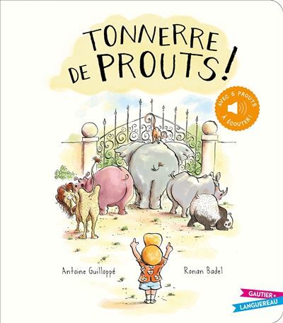 Tonnerre de prouts ! - Livre sonore - Ronan Badel
