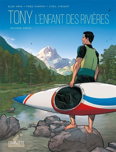Tony T02 Seconde partie - L'enfant des rivières