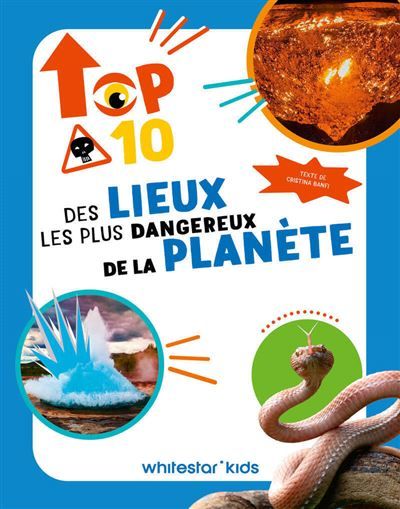 Top Ten des lieux les plus dangereux de la planète