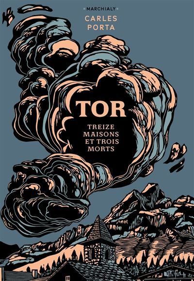 Tor Treize maisons et trois morts
