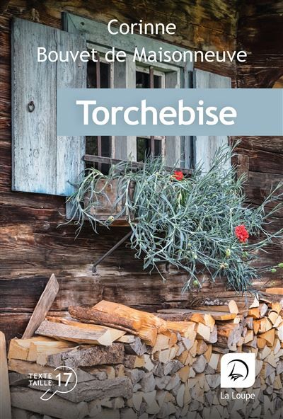 Torchebise Édition en gros caractères