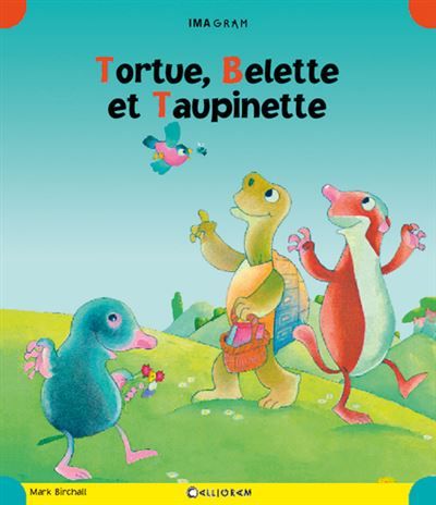 Tortue, belette et taupinette