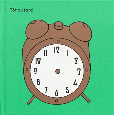 Tôt ou tard