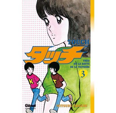 Touch - Tome 03 Tome 3
