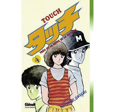 Touch - Tome 04 Tome 4