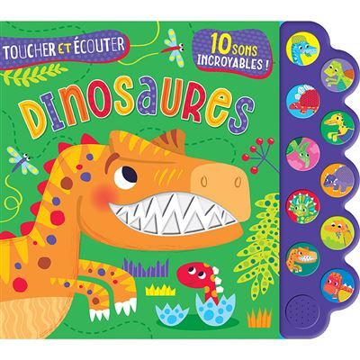 Toucher et écouter - Dinosaures 10 sons