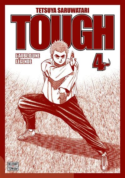 Tough - Edition double - L'aube d'une légende T04