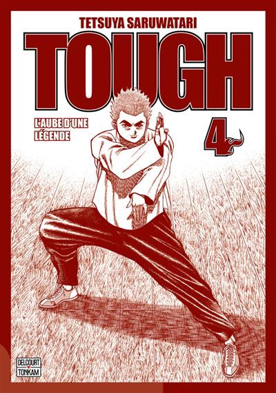 Tough - Edition double - L'aube d'une légende T04
