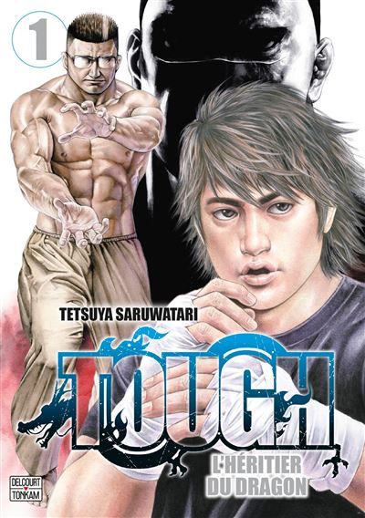 Tough - L'héritier du dragon T01