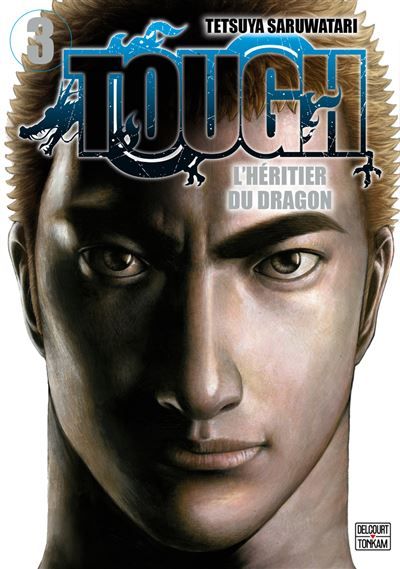 Tough - L'héritier du dragon T03