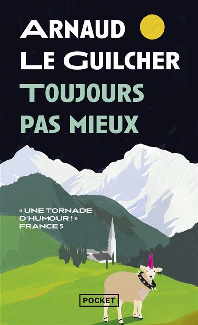 Toujours pas mieux