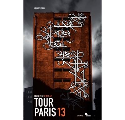 Tour Paris 13 L'événement street art