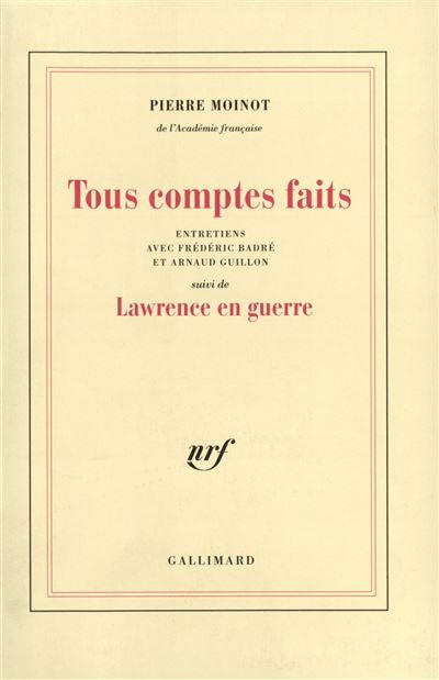 Tous comptes faits / Lawrence en guerre Suivi de Lauwrence en guerre