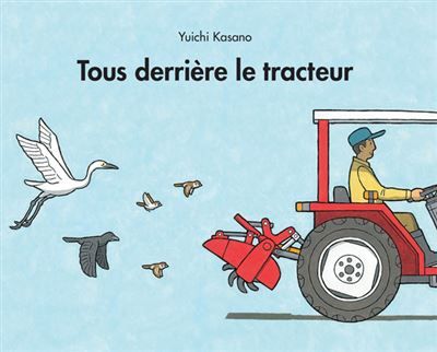 Tous derrière le tracteur