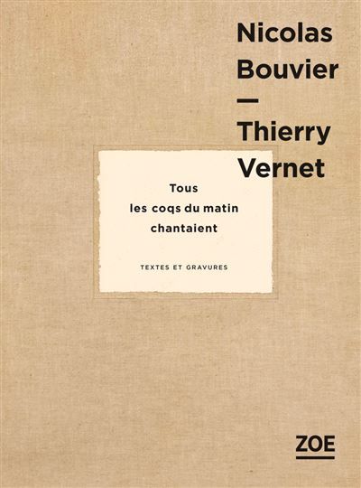 Tous les coqs du matin chantaient