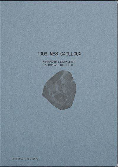 Tous mes cailloux